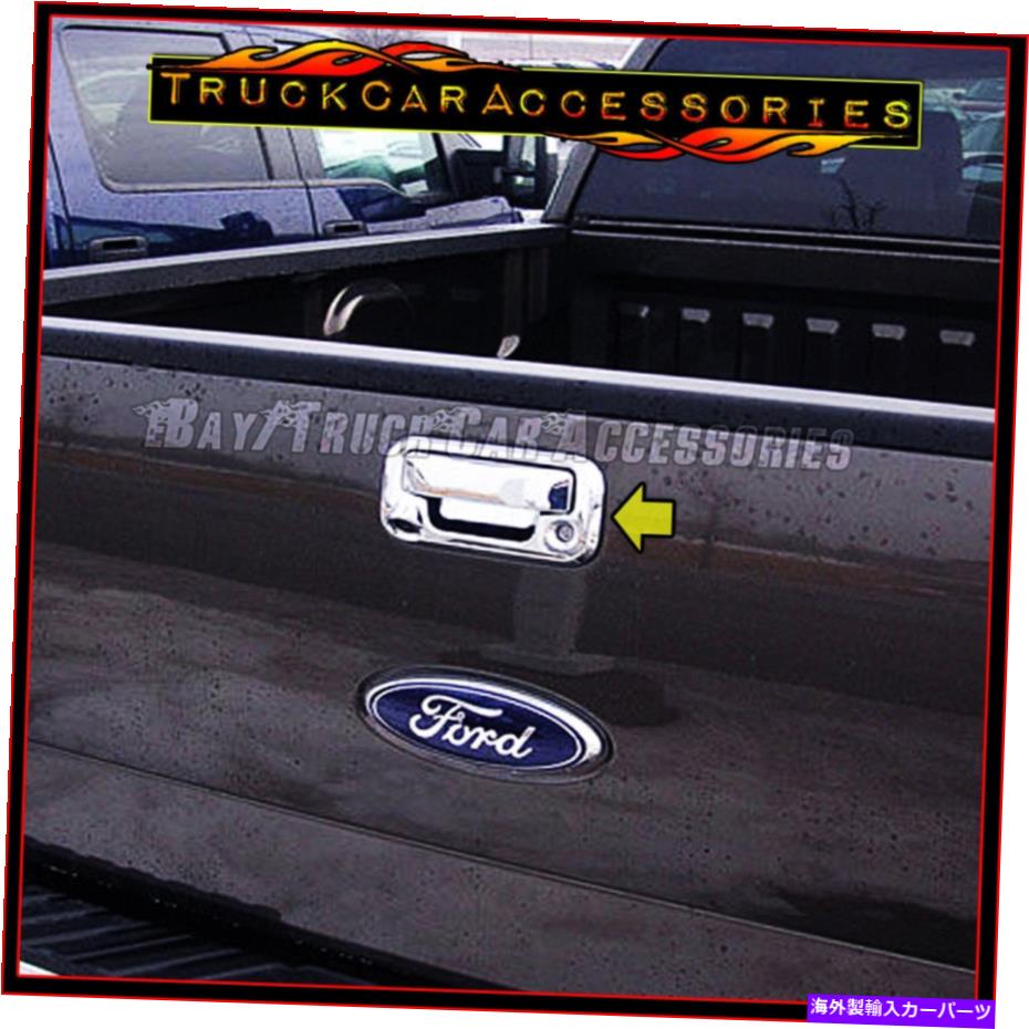 クロームカバー Ford Super Duty F250 F350 F450 2008-2016 Chrome Tailgate Cover w/ KH+カメラ