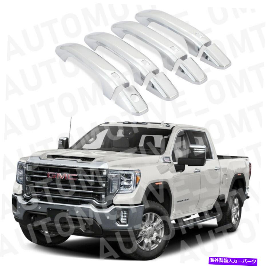 クロームカバー 2020年から2021年の8PCS GMC Sierra 2500HD Chrome Doorハンドルが4Smartホール付きカバー