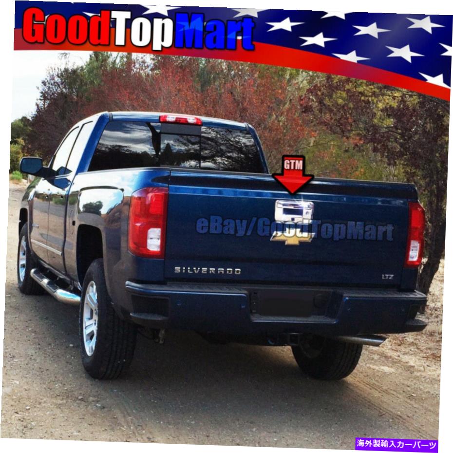 クロームカバー 2014 15 16 17 18 Chevy Silverado 1500 2500 Chrome Tailgateカバー付きカメラ